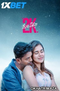 2k Love Story (2025) HQ South Inidan Hindi Dubbed Movie