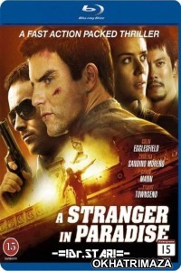 A Stranger In Paradise (2013) Hollywood Hindi Dubbed Movie