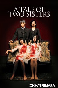 A Tale Of Two Sisters (2003) ORG Hollywood Hindi Dubbed Movie