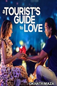 A Tourists Guide to Love (2023) Hollywood Hindi Dubbed Movies