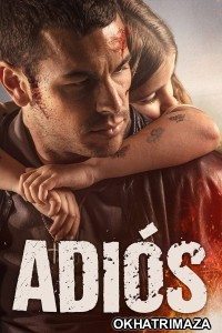 Adios (2019) ORG Hollywood Hindi Dubbed Movie