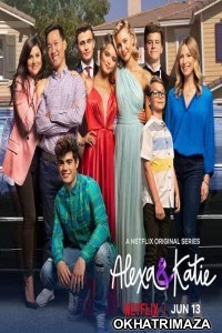 Alexa And Katie (2019) Hindi Dubbed Season 4 Complete Show