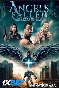 Angels Fallen Warriors of Peace (2024) HQ Hollywood Hindi Dubbed Movie