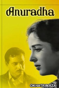 Anuradha (1960) Bollywood Hindi Movie