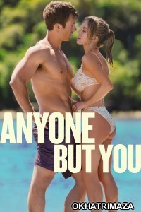 Anyone But You (2023) ORG Hollywood Hindi Dubbed Movie