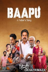 Baapu A Fathers Story (2025) ORG South Inidan Hindi Dubbed Movie