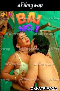 Bai No 1 (2024) S01 Part 1 ChillX Hindi Hot Web Series