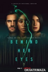 Behind Her Eyes (2021) Hindi Dubbed Season 1 Complete Show