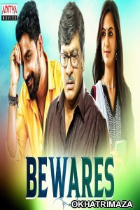 Bewares (2023) South Indian Hindi Dubbed Movies