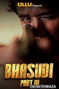 Bhasudi Part 1 (2020) Hindi Season 1 Complete Show