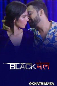 Blackmail (2025) S01 E02 Meetx Hindi Hot Web Series