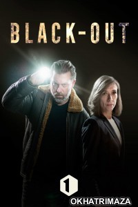 Blackout (2020) Hindi Dubbed Season 1 Complete Show