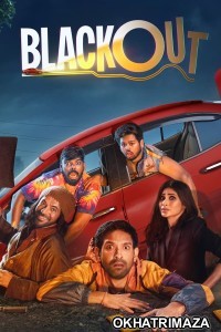 Blackout (2024) Bollywood Hindi Movie