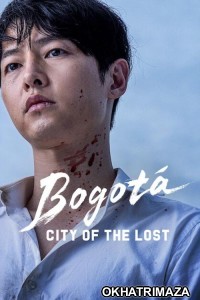 Bogota City Of The Lost (2025) ORG Hollywood Hindi Dubbed Movie