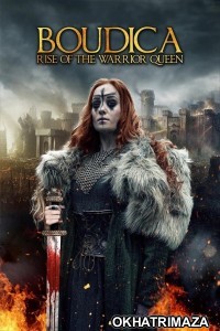 Boudica Queen Of War (2023) ORG Hollywood Hindi Dubbed Movie