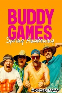 Buddy Games Spring Awakening (2023) ORG Hollywood Hindi Dubbed Movie