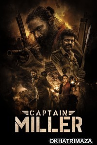 Captain Miller (2024) ORG South Inidan Hindi Dubbed Movie