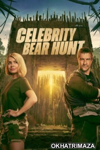 Celebrity Bear Hunt (2025) Season 1 Hindi Dubbed Web Series