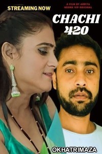 Chachi 420 (2023) Hindi NeonX Short Film