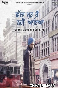 Chhalla Mud Ke Nahi Aaya (2022) Punjabi Full Movie