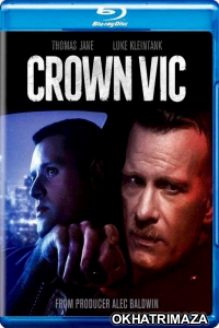 Crown Vic (2019) Hollywood Hindi Dubbed Movies