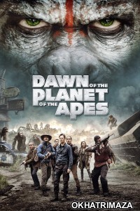 Dawn Of The Planet Of The Apes (2014) Hollywood Hindi Dubbed Movie