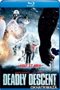 Deadly Descent The Abominable Snowman (2013) Hollywood Hindi Dubbed Movies