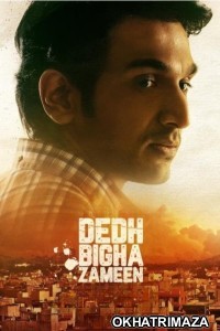 Dedh Bigha Zameen (2024) Bollywood Hindi Movie