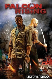 Falcon Rising (2014) ORG Holywood Hindi Dubbed Movie