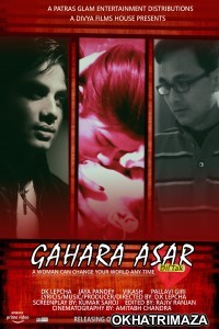 Gahara Asar Dil Tak (2021) Bollywood Hindi Movie