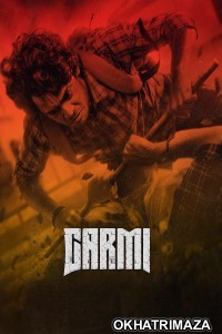 Garmi (2023) Hindi Season 1 Complete Show