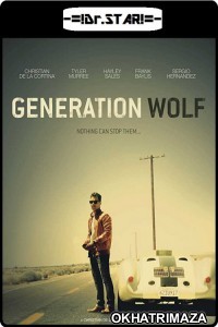 Generation Wolf (2016) UNCUT Hollywood Hindi Dubbed Movies