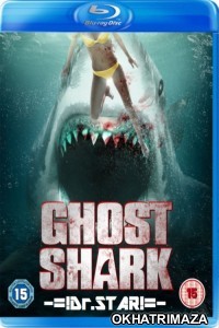 Ghost Shark (2013) Hollywood Hindi Dubbed Movies