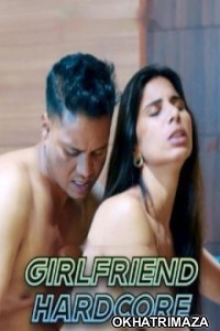 Girlfriend Hardcore (2024) FansLove Hindi Hot Short Film