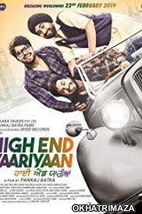 High End Yaariyaan (2019) Punjabi Full Movies