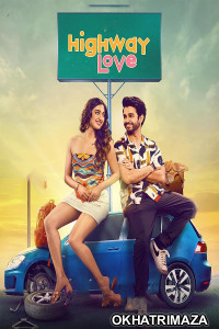 Highway Love (2023) Hindi Season 1 Complete Web Series