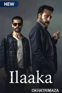 Ilaaka (2018) Hindi Season 1 Complete Shows