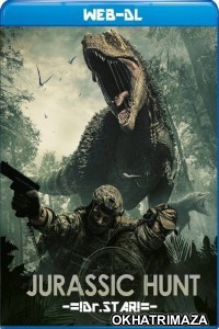 Jurassic Hunt (2021) Hollywood Hindi Dubbed Movie