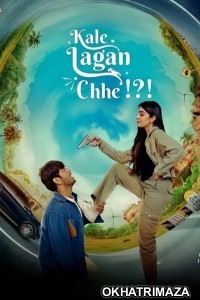 Kale Lagan Chhe (2024) Gujarati Movie