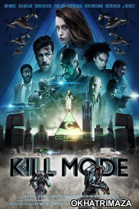 Kill Mode (2019) Hollywood English Full Movie