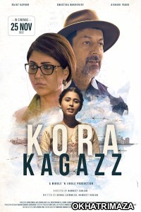 Kora Kagazz (2022) Bollywood Hindi Movie