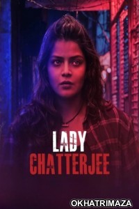 Lady Chatterjee (2024) Season 1 Bengali Web Series