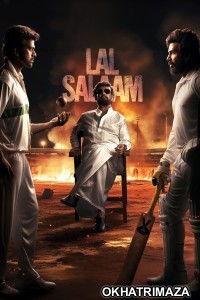 Lal Salaam (2024) South Inidan Hindi Dubbed Movie