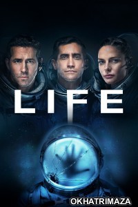 Life (2017) ORG Hollywood Hindi Dubbed Movie