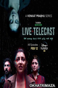 Live Telecast (2021) Hindi Season 1 Complete Show