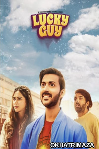 Lucky Guy (2023) S01 (EP01 To EP03) Hindi Web Series