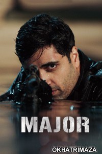 Major (2022) ORG South Inidan Hindi Dubbed Movie