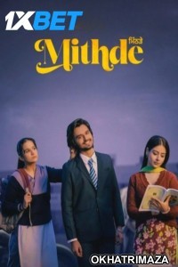 Mithde (2025) Punjabi Movie