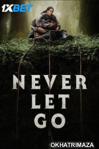 Never Let Go (2024) HQ Hollywood Hindi Dubbed Movie