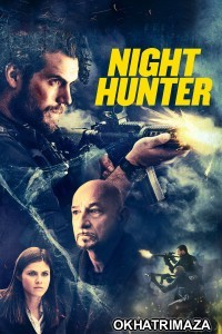 Night Hunter (2018) ORG Hollywood Hindi Dubbed Movie